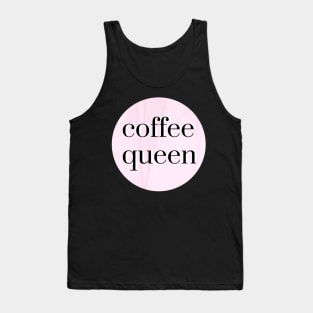 coffee queen pink Tank Top